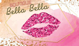 *Bella Bella Exclusives - Boutique Bella Bella