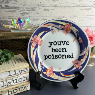 You've Been Poisoned Vintage Upcycled Plates