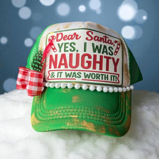 Dear Santa, Yes I Was Naughty Trucker Hat
