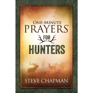 One-Minute Prayers For Hunters, Book - Great Outdoors