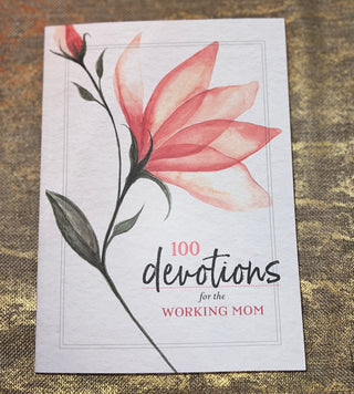 100 Devotions for the Working Mom