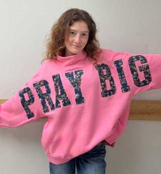 Pray Big Mockneck