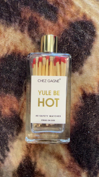 Yule Be Hot Matches