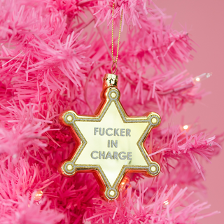 Fucker In Charge - Sheriff's Badge Glass Ornament