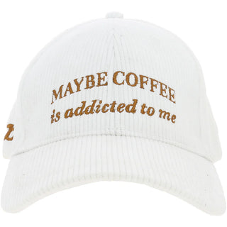 Maybe Coffee - White Adjustable Corduroy Hat Pavilion