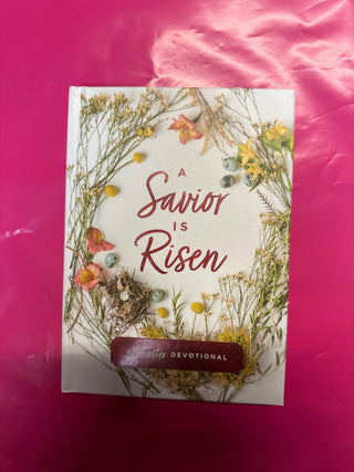 A Savior Is Risen Easter Devotional - Boutique Bella BellaBook