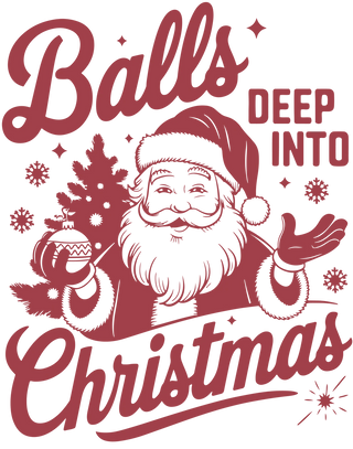 Balls Deep Into Christmas Graphic Tee - Boutique Bella BellaGraphic Tees
