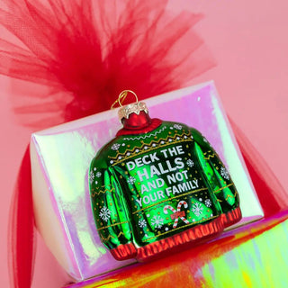 Deck the Halls, Not Your Family - Ornament - Boutique Bella BellaOrnament