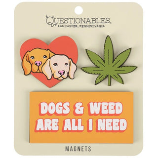 Dogs & Weed All I Need Magnet Set - Boutique Bella BellaMagnets