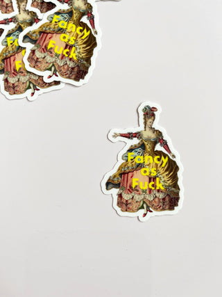 Fancy as Fuck Funny Sticker - Boutique Bella BellaStickers