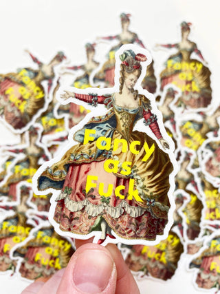 Fancy as Fuck Funny Sticker - Boutique Bella BellaStickers