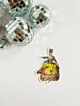 Fancy as Fuck Funny Sticker - Boutique Bella BellaStickers