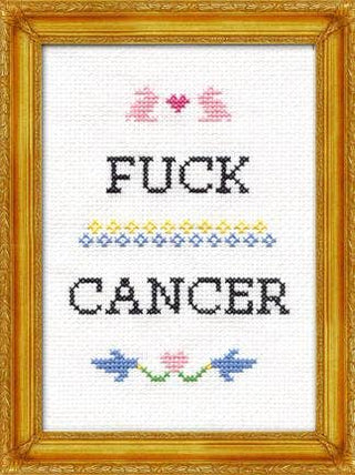 F*ck Cancer - Boutique Bella BellaCross Stitch Kit