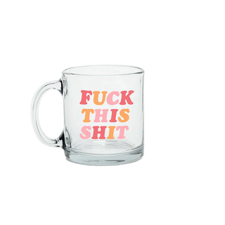 F*ck this Sh*t Mug - Boutique Bella BellaMug