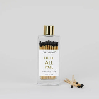 Fuck All Y'all - Glass Bottle Safety Matches - Boutique Bella BellaMatches