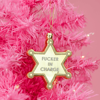 Fucker In Charge - Sheriff's Badge Glass Ornament - Boutique Bella BellaOrnament