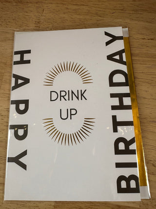 Happy Birthday - Drink Up Greeting Card - Boutique Bella Bellagreeting Card