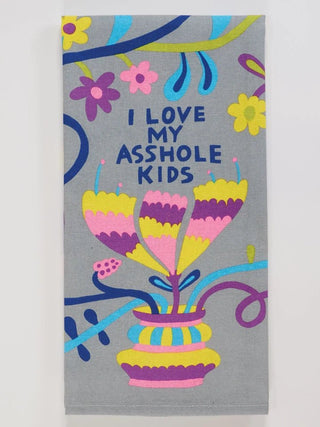 I Love My Asshole Kids Dish Towel - Boutique Bella Belladish towel