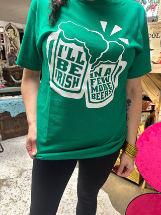 I'll Be Irish Tee - Boutique Bella BellaGraphic Tees