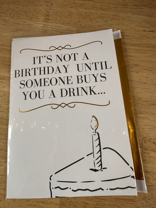 It's Not a Birthday Until...Greeting Card - Boutique Bella Bellagreeting Card