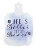 Life is Better at the Beach Charcuterie Board - Boutique Bella BellaKitchen