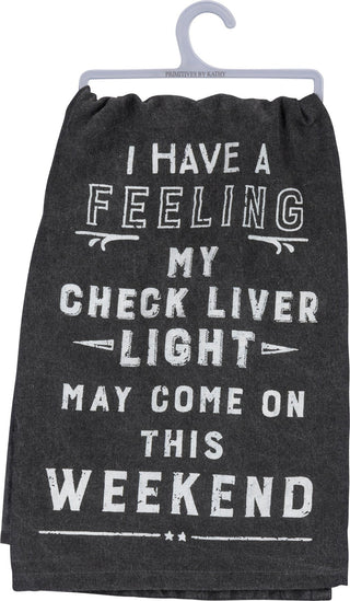My Check Liver Light May Come On Kitchen Towel - Boutique Bella BellaKitchen Towel