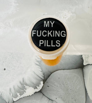 My Fucking Pills Pill Case Pill Bottle  - Boutique Bella BellaPill case
