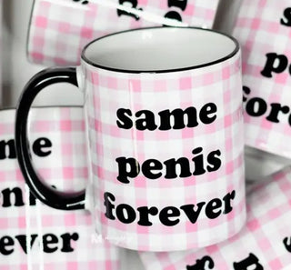 Same Penis Forever 11 oz Ceramic Mug - Boutique Bella BellaCoffee mug